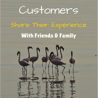 Customers share Their Experience With Family and Friends